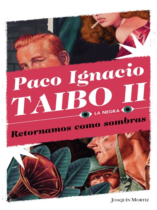Title details for Retornamos como sombras by Paco Ignacio Taibo II - Wait list